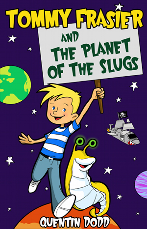 Tommy Frasier and the Planet of the Slugs